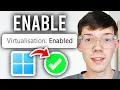 How To Enable Virtualization In Windows 11 - Step By Step