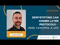 CAN Higher Layer Protocols Demystified J1939 CANopen UDS Explained