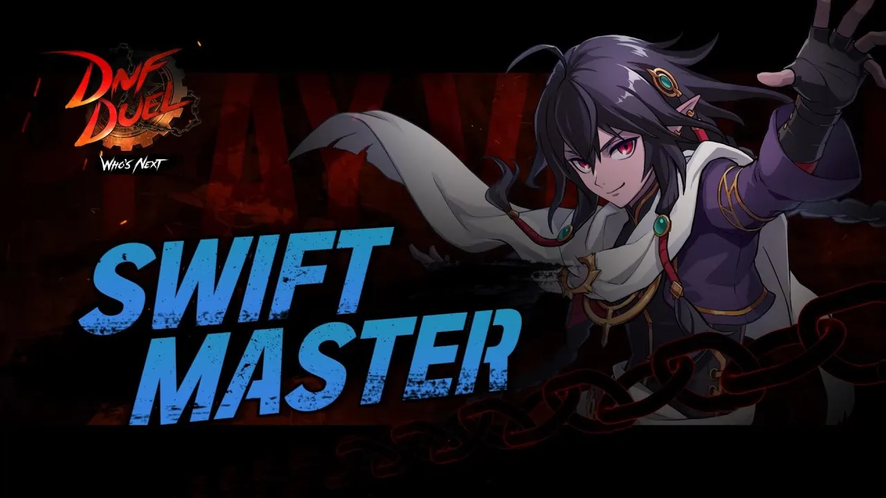 DNF DUEL｜Swift Master Play Video