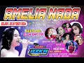 Download Lagu 🔴 AMELIA NADA - VOL. 2