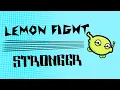 Lagu Audio Visualizer - Lemon Fight - Stronger [1 hour loop]