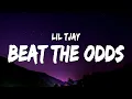 Download Lagu Lil Tjay - Beat The Odds (Lyrics)