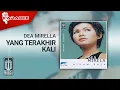 Download Lagu Dea Mirella - Yang Terakhir Kali (Official Karaoke Video)
