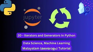 Data Science Machine Learning 20 - Iterators and Generators In Python Malayalam