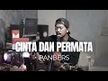 Download Lagu CINTA DAN PERMATA - PANBERS (ROLIN NABABAN COVER)