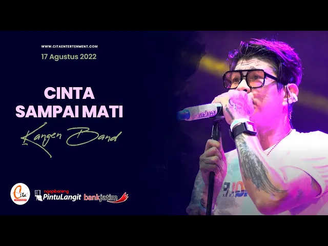 Download MP3 KANGEN BAND - CINTA SAMPAI MATI (Live Performance at Pintu Langit Pasuruan)
