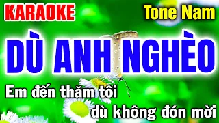 DÙ ANH NGHÈO Nhạc Sống Tone Nam Karaoke Tình Trần