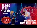 Download Lagu 'Islands In the Stream Live In Concert' (DOLLY PARTON \u0026 KENNY ROGERS) Cover by The HSCC