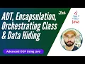 Java ADT Classes and Encapsulation Advanced OOP Using Java Lecture 08