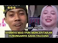 Lagu MAS IYUN CERITA HUBUNGANYA SAMA FAUZANA