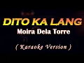 Download Lagu Dito Ka Lang- Moira Dela Torre (Karaoke Version)
