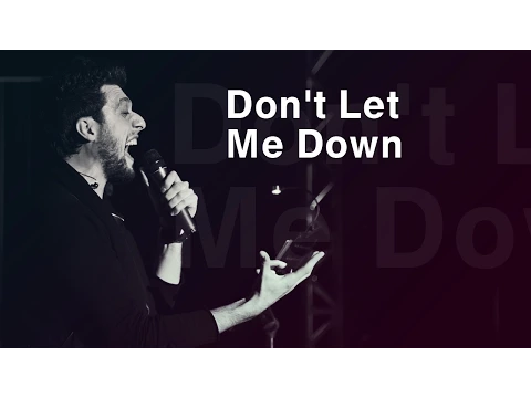 Download MP3 Aram Mp3 - Don't Let Me Down (Live Concert) 05