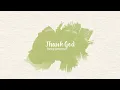 Kane Brown, Katelyn Brown - Thank God (Spring Symphony Version [Official Lyric Video])