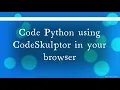 Learn Python using CodeSkulptor Python for beginners Learn in less than 2 minutes
