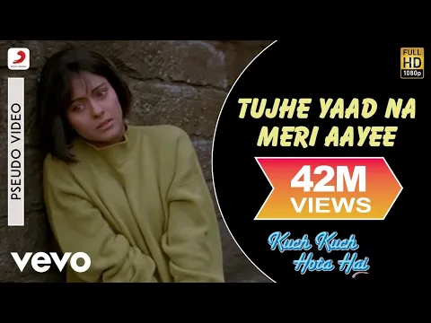 Download MP3 Tujhe Yaad Na Meri Aayee Best Song - Kuch Kuch Hota Hai|Shah Rukh Khan|Kajol|Udit Narayan