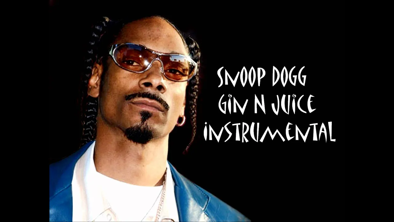 Snoop Dogg - Gin N Juice Instrumental (W/ Hook)