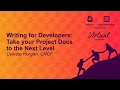 Writing for Developers Take your Project Docs to the Next Level - Celeste Horgan CNCF