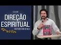 Download Lagu Direção Espiritual - Participação de Eugênio Jorge e Ziza Fernandes (12/12/18)