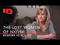 The Lost Women of NXIVM Rumors vs Reality