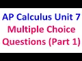 Unit 7 Multiple Choice Questions Part 1 from AP Calculus Exams