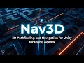 3D Pathfinding and Navigation for Flying AI Agents in Unity