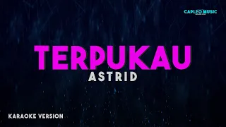 Astrid – Terpukau (Karaoke Version)