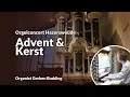 Advent- en Kerstconcert vanuit Hazerswoude | Gerben Budding, Künckel-orgel