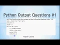 Python Output Questions One Class XII CBSE Board Computer Science IP