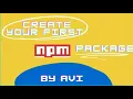 How To Create And Publish Your First NPM Package