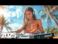 Lagu Ibiza Summer Mix 2025 🍓 Best Of Tropical Deep House Music Chill Out Mix 2024 🍓 Chillout Lounge