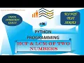 HCF LCM OF TWO NUMBERS IN PYTHON PYTHON PROGRAM INTERVIEW PREPARATION