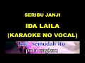 Download Lagu SERIBU JANJI - IDA LAILA (KARAOKE NO VOCAL)