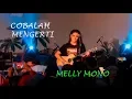 Download Lagu COBALAH MENGERTI BY MELLY MONO, Lagu keren yang dipopulerkan oleh Ariel Noah dan Geisha.