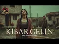 Kibar Gelin | Saz & Soul Lab (Anatolian music)