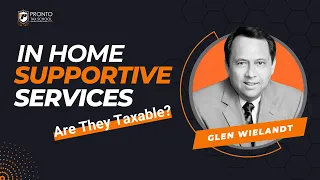 Are In Home Supportive Services IHSS Taxable