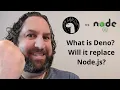 Deno vs Node js - What is Deno and will it replace Node js