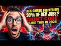 Why 90 of Web Developers Will Be Replaced by AI in 2026 Do This Instead