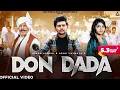 Download Lagu DON DADA (Shok Dadagiri Ka | Kale Karname Scorpio Kaali) Vinod Sorkhi | Ashu Twinkle | Dev | Sanjana Download Lagu DON DADA (Shok Dadagiri Ka | Kale Karname Scorpio Kaali) Vinod Sorkhi | Ashu Twinkle | Dev | Sanjana