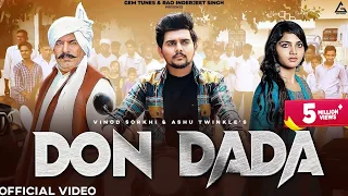 Download DON DADA (Shok Dadagiri Ka | Kale Karname Scorpio Kaali) Vinod Sorkhi | Ashu Twinkle | Dev | Sanjana MP3