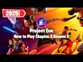 How To Play Chapter 2 Season 2 in 2025 With Project Eon
