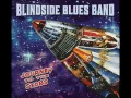 Blindside Blues Band -  Freight Train