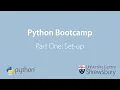 Python Bootcamp Part One Set-up