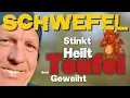 Lagu Schwefel β Stinkt, Heilt \u0026 dem Teufel geweiht. Schwefel als Heilmittel, in Pflanzen und Anwendung.