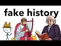 Famous Historical Events That Never Actually Happened