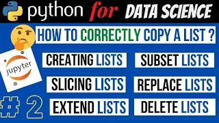 Python Lists - Create Subset Slice Replace Delete Copy Tutorial 2