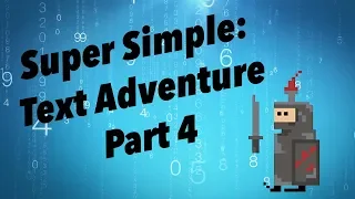 Python Text adventure EASY - Part 4