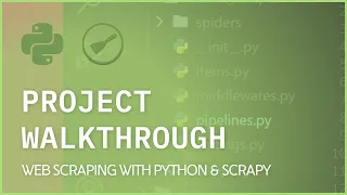 Scrapy Project Walkthrough - Web Scraping With Python Scrapy