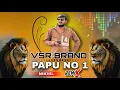 Lagu 🐦‍🔥NEW VSR BRAND DEMO //  PAPU NO ONE // IN EDIT BY NIK #djdemocompetition #dj 