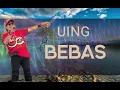 Download Lagu Yudi UING - BEBAS #UINGGRUP