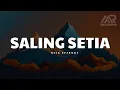 Lagu SALING SETIA - RITA EFFENDY (Lirik Lagu)
